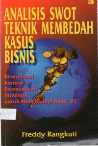 Analisis Swot Teknik Membedah Kasus Bisnis