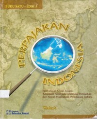 Perpajakan Indonesia Buku Satu Edisi 5