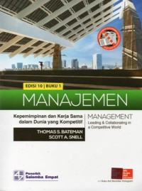 Manajemen : Kepemimpinan dan Kerja Sama dalam Dunia yang Kompetitif Edisi 10 Buku 1