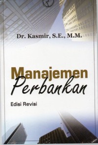 Manajemen Perbankan Edisi Revisi