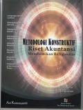 Metode Konstruktif : Riset Akuntansi Membumikan Religiositas