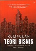 Kumpulan Teori Bisnis : Perspektif Keuangan, Bisnis, Dan Strategik