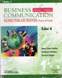 Business Communication : Komunikasi Bisnis Proses & Produk Edisi 4 Buku 1