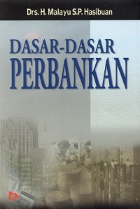 Dasar-Dasar Perbankan