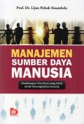 Manajemen Sumber Daya Manusia : Membangun Tim Kerja yang Solid untuk Meningkatkan Kinerja