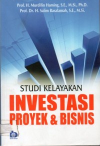 Studi Kelayakan Investasi Proyek & Bisnis