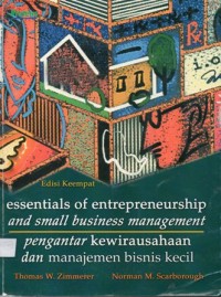 Pengantar Kewirausahaan dan Manajemen Bisnis Kecil : Essentials of Entrepreneurship and Small Business Management