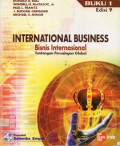 International Business : Bisnis Internasional Tantangan Persaingan Global Buku 1 Edisi 9