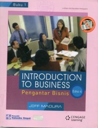 Introduction to Business : Pengantar Bisnis Edisi 4 Buku 1