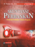 Akuntansi Perbankan : Transaksi dalam Valuta Rupiah Edisi Ketiga