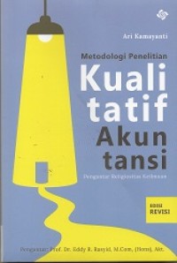 Metodologi penelitian kualitatif akuntansi