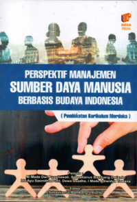 Perspektif Manajemen : Sumber Daya Manusia Berbasis Budaya Indonesia (Pendekatan Kurikulum Merdeka)